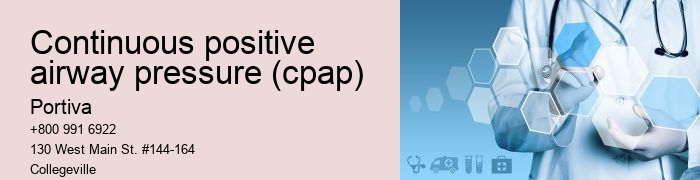 continuous positive airway pressure (cpap)